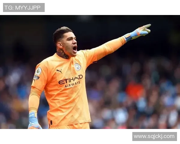 曼城门神埃德森：从巴西小城到英超顶级门将的奋斗历程